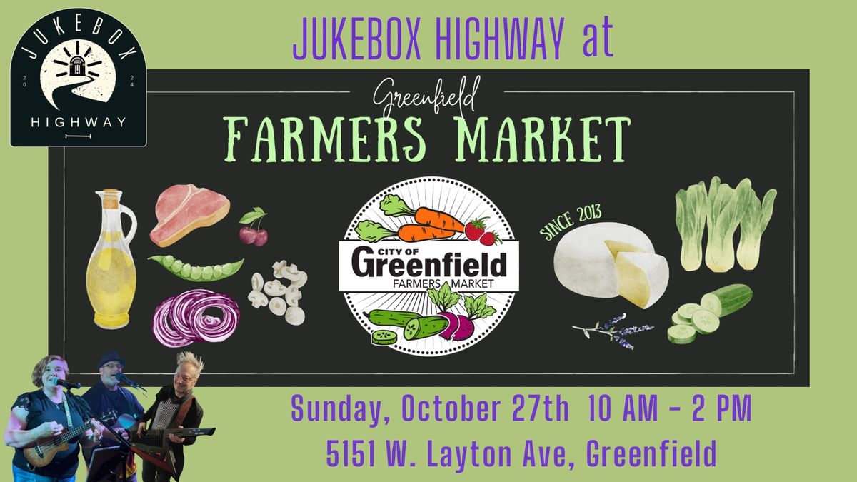 Jukebox Highway at the Greenfield Farmers Market