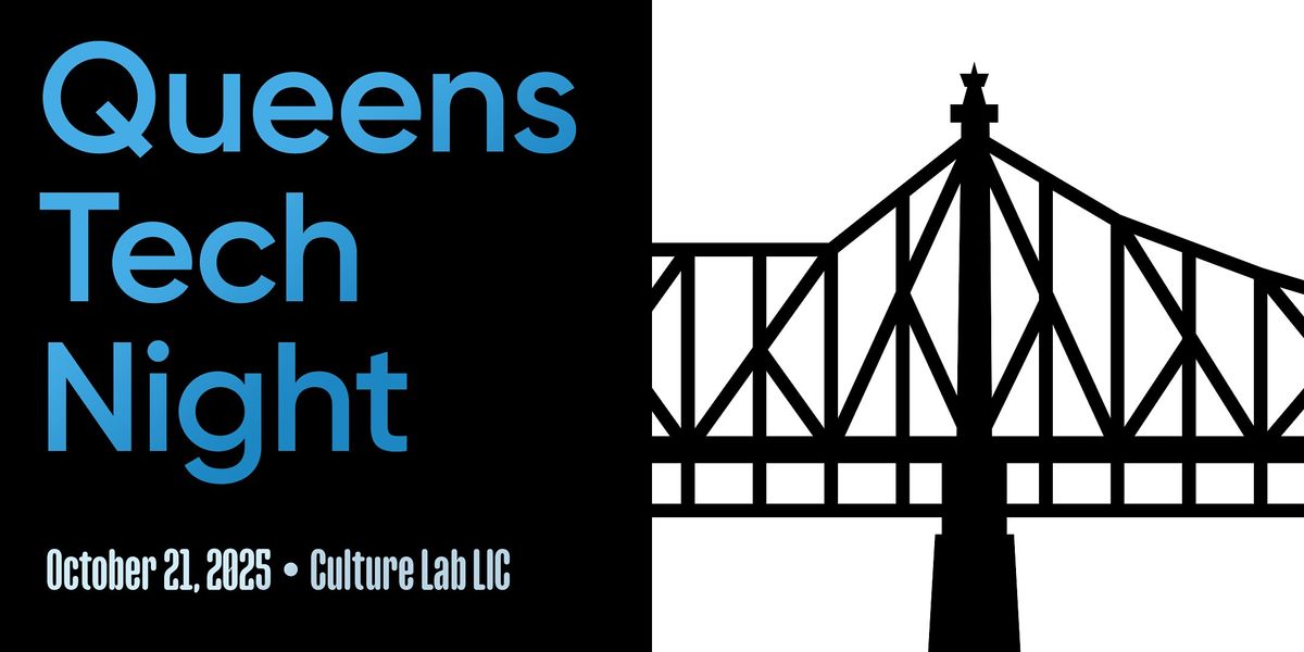 Queens Tech Night 2025