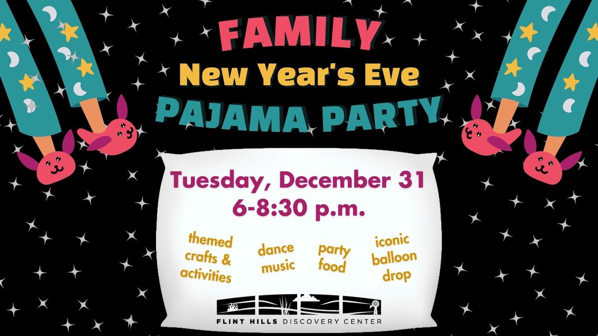 Family New Year's Eve: Pajama Party