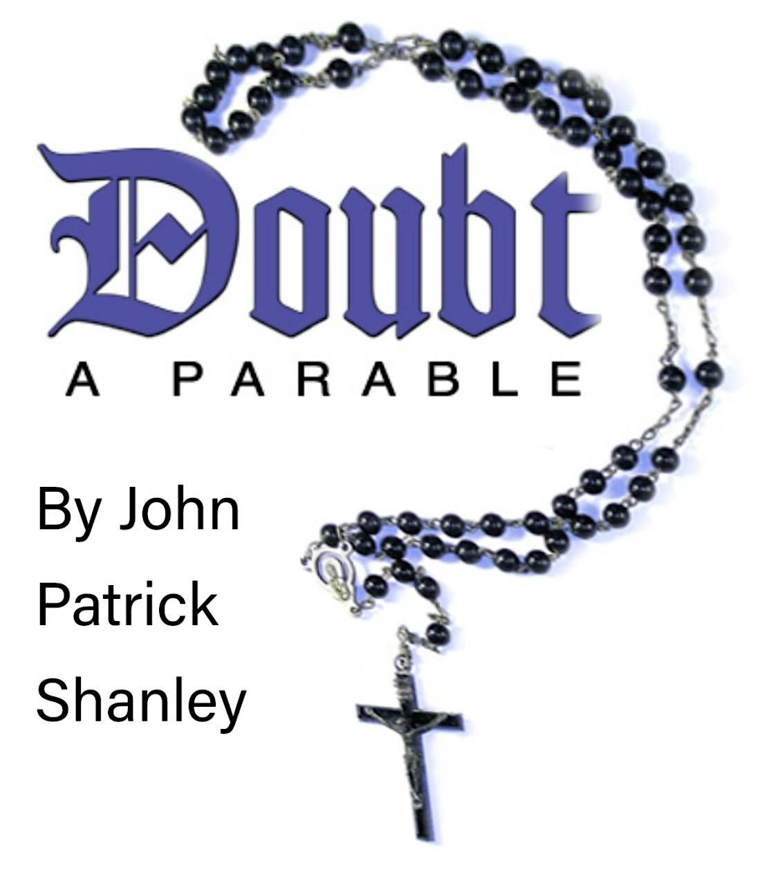 Doubt: A Parable