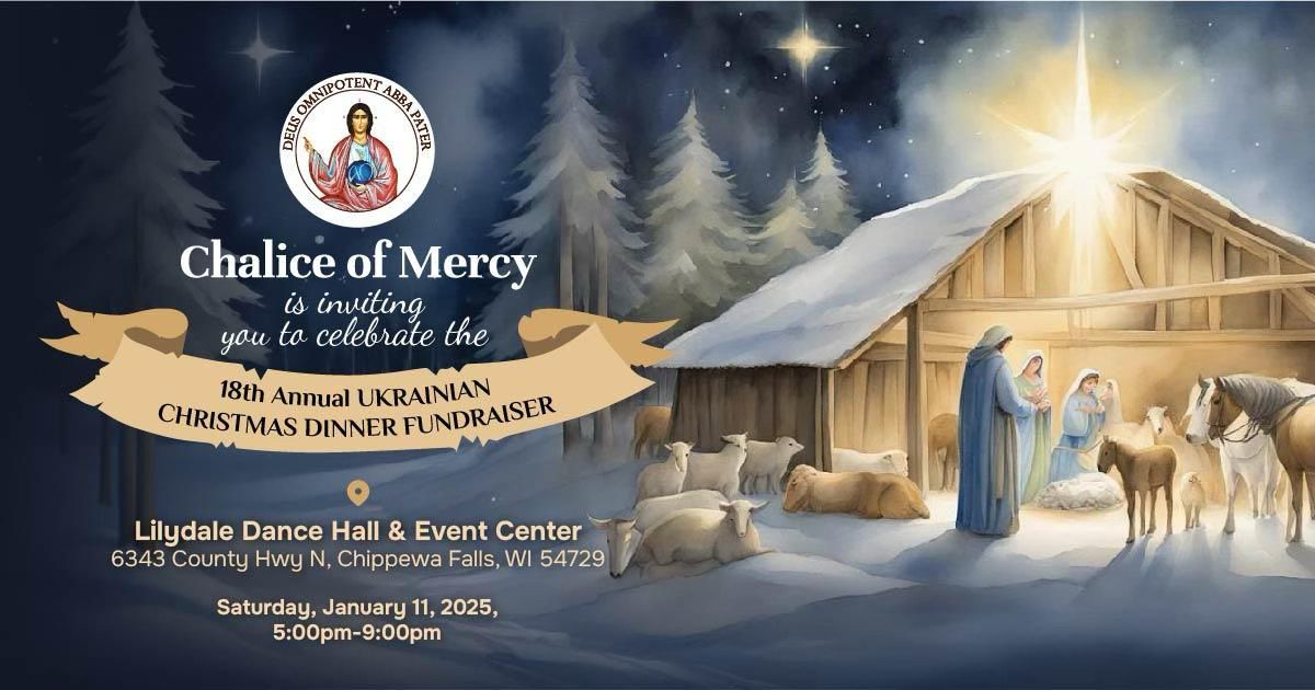 Chalice of Mercy 18th Annual Ukrainian Christmas Dinner