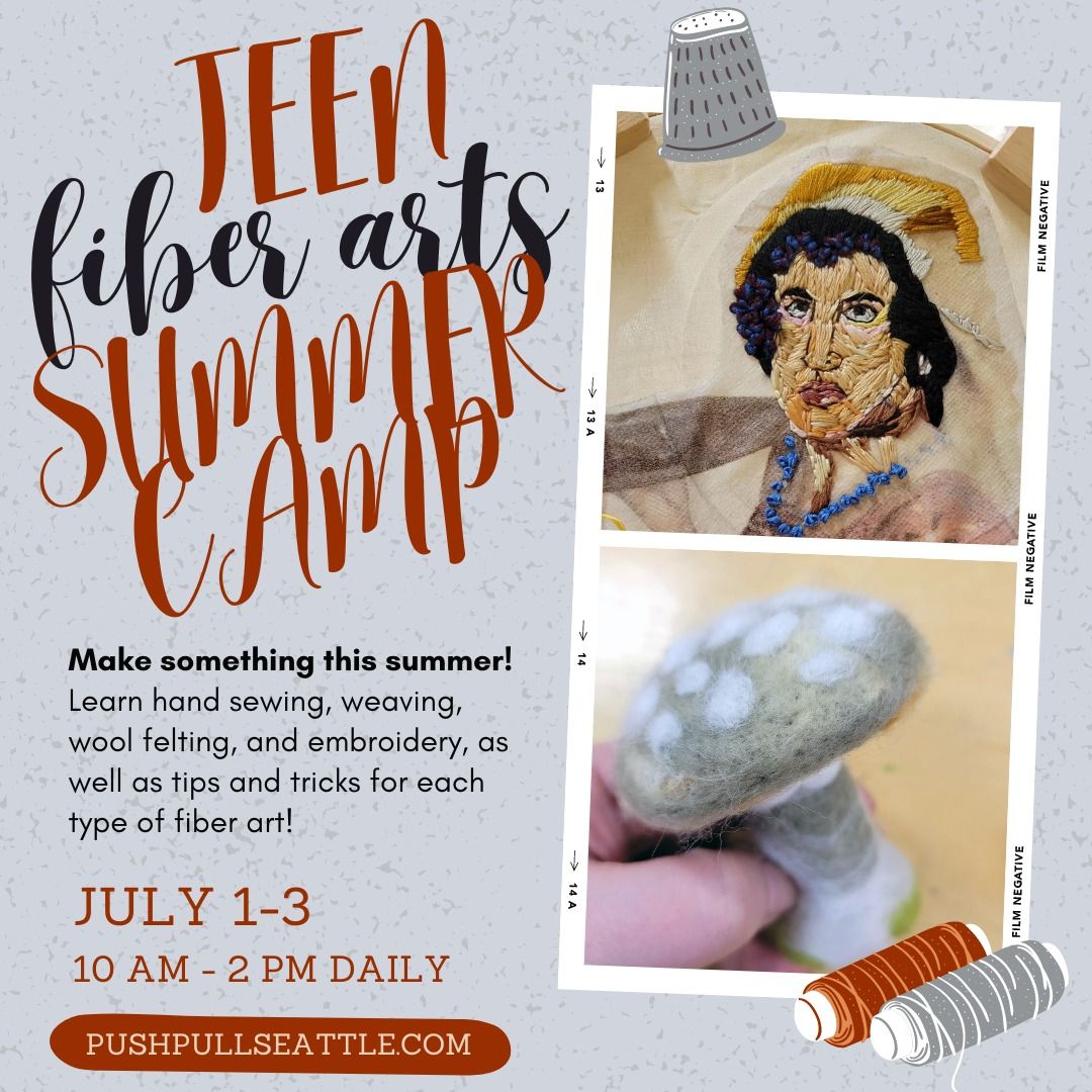 TEEN Fiber Arts Summer Camp