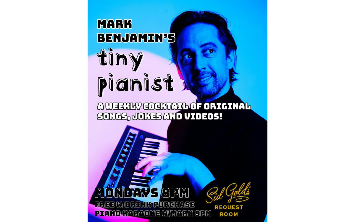 Tiny Pianist: A Video Musical Comedy Show - 8\/25