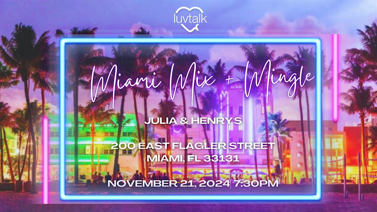 Miami Mix & Mingle