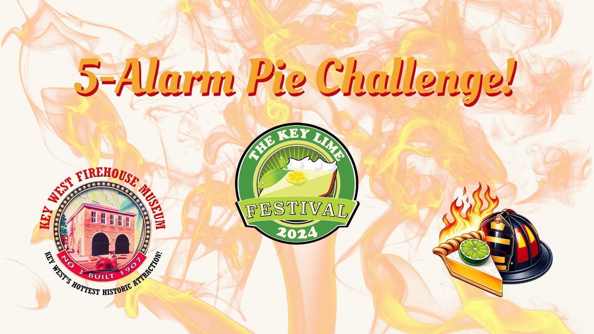 5-Alarm Pie Challenge!