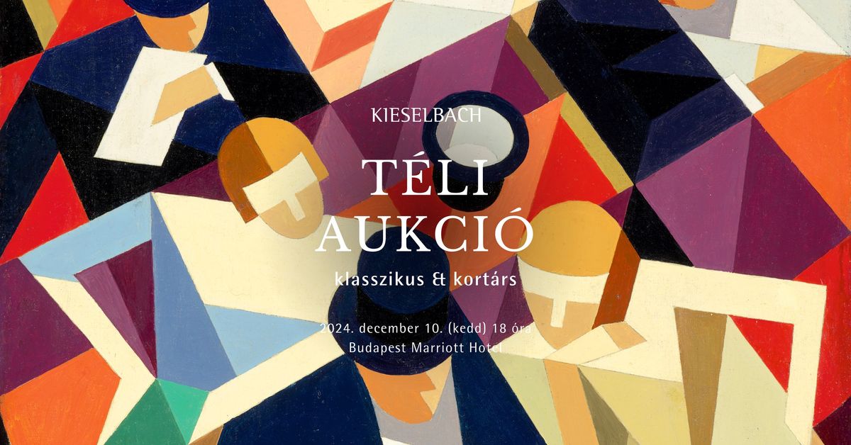 T\u00e9li aukci\u00f3 - klasszikus & kort\u00e1rs \/ Winter auction - classic & contemporary