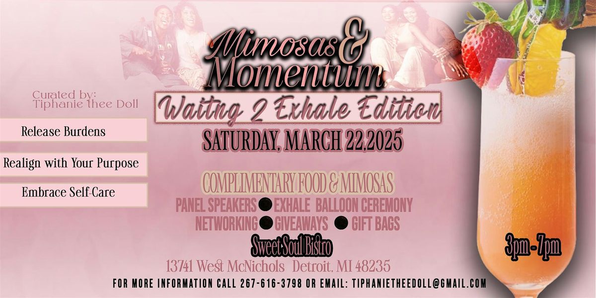 Mimosas and Momentum: Waiting 2 Exhale Edition