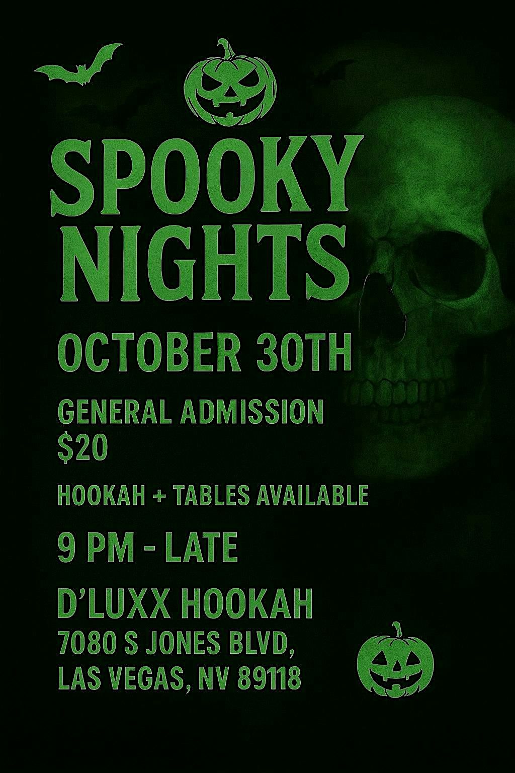 SPOOKY NIGHTS (HOOKAH & LOUNGE)