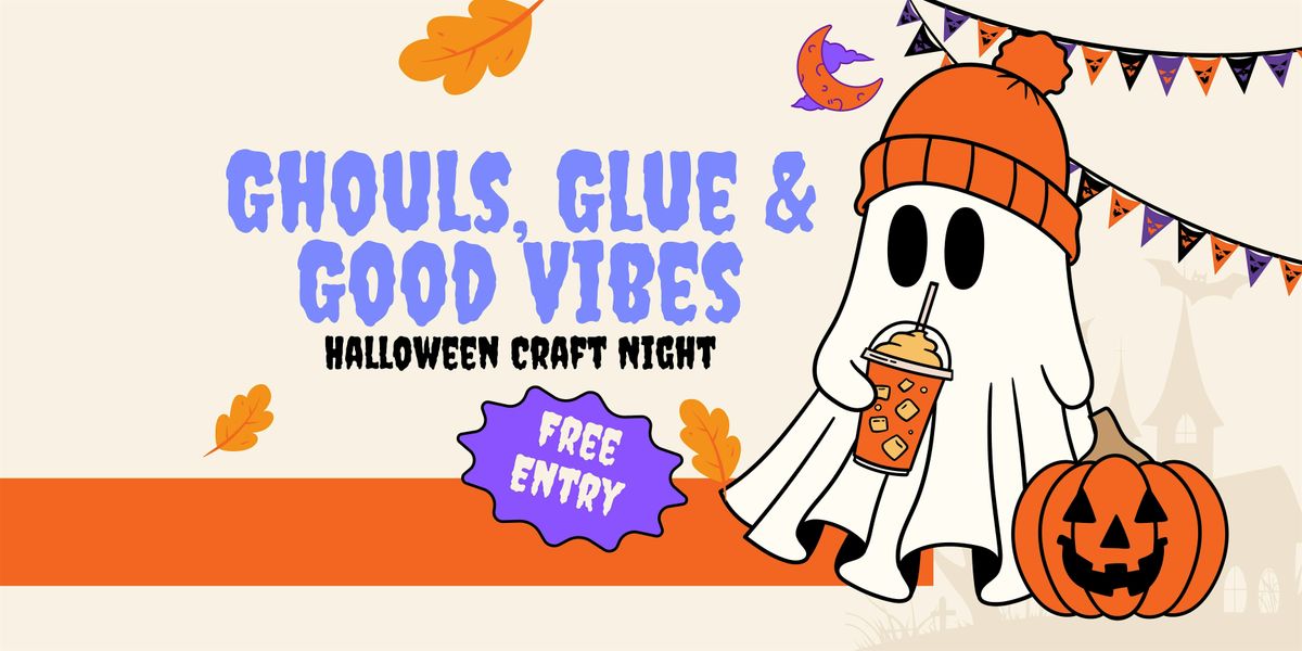 Ghouls, Glue & Good Vibes: Halloween Craft Night
