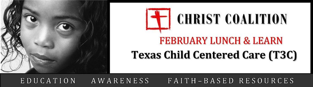 FEB  21, 2025 Christ Coalition Lunch & Learn