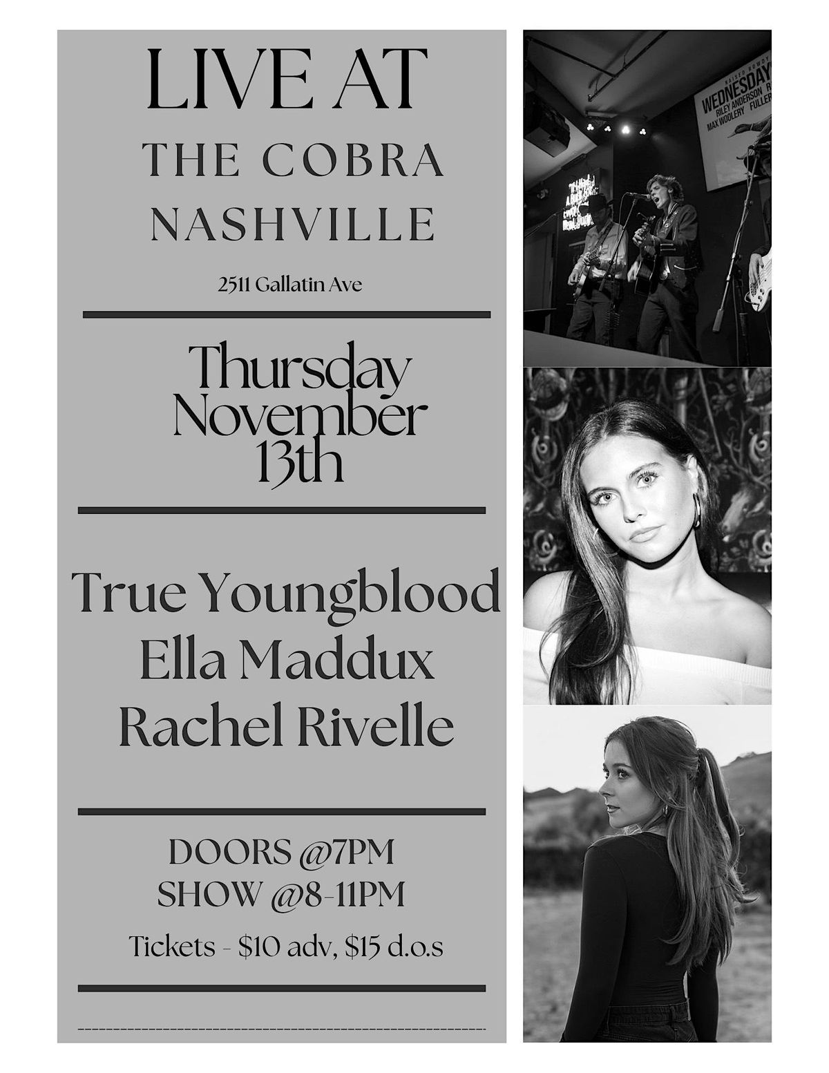 Venue: Rachel Rivelle | Ella Maddux | True Youngblood