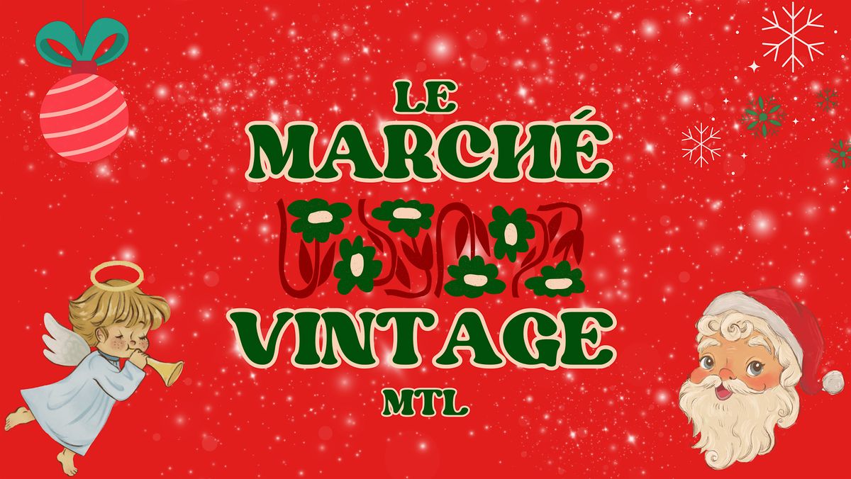 Le march\u00e9 vintage - vintage pop-up market