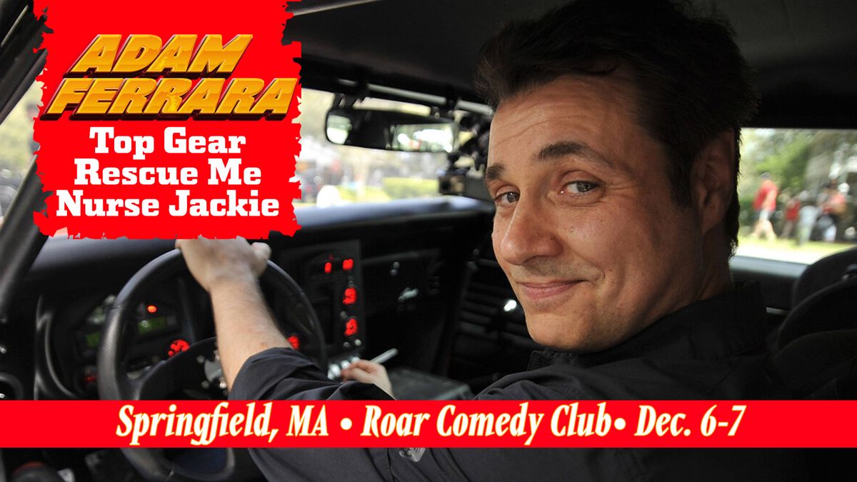 Adam Ferrara Headllines Roar Comedy Club in the MGM in Springfield, MA Dec 6-7