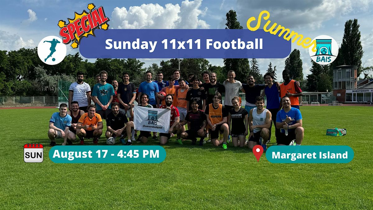 4:45 PM Sunday 11x11 Football - BAIS
