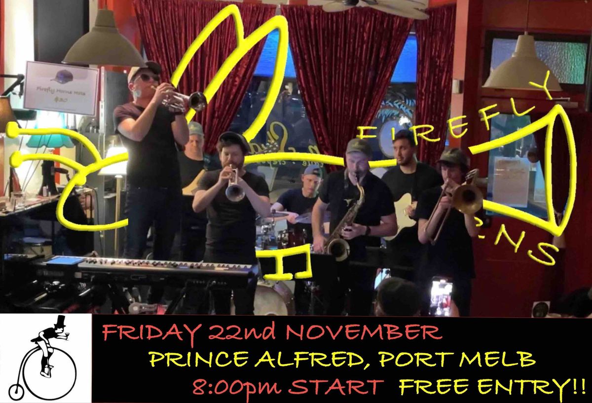 FIREFLY HORNS - brings the PARTY to PRINCE ALFRED, Port Melb