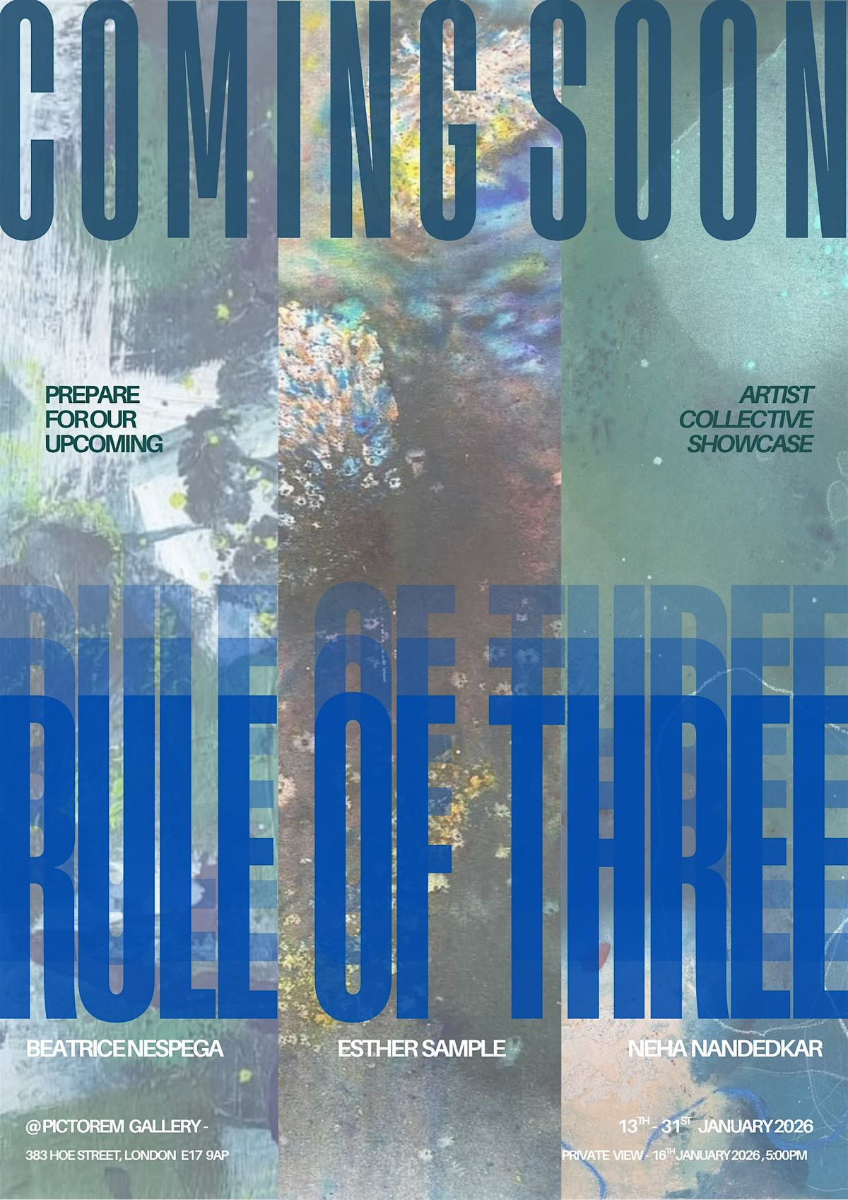Rule of Three - Group Show -Beatrice Nespega- Esther Sample-Neha Nandedkar