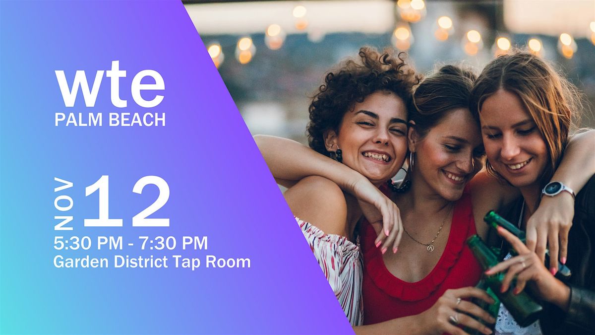Women in Tech & Entrepreneurship - Palm Beach Chapter November Happy Hour