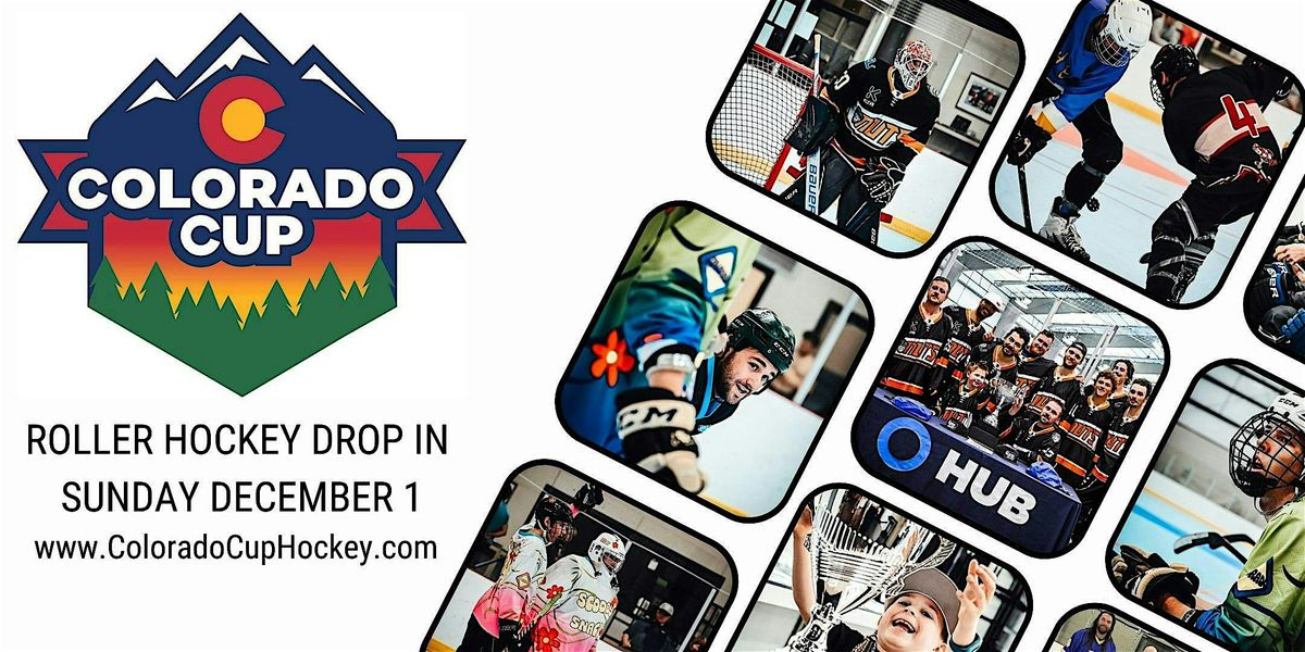 Colorado Cup Drop In - Roller Hockey - December 1