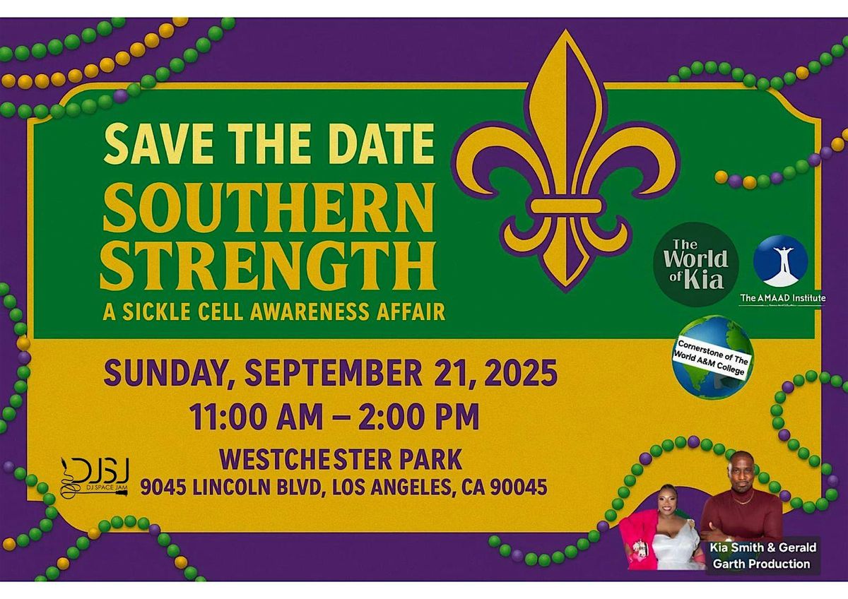 Southern Strength- A Sickle Cell Awareness Event- Louisiana Style