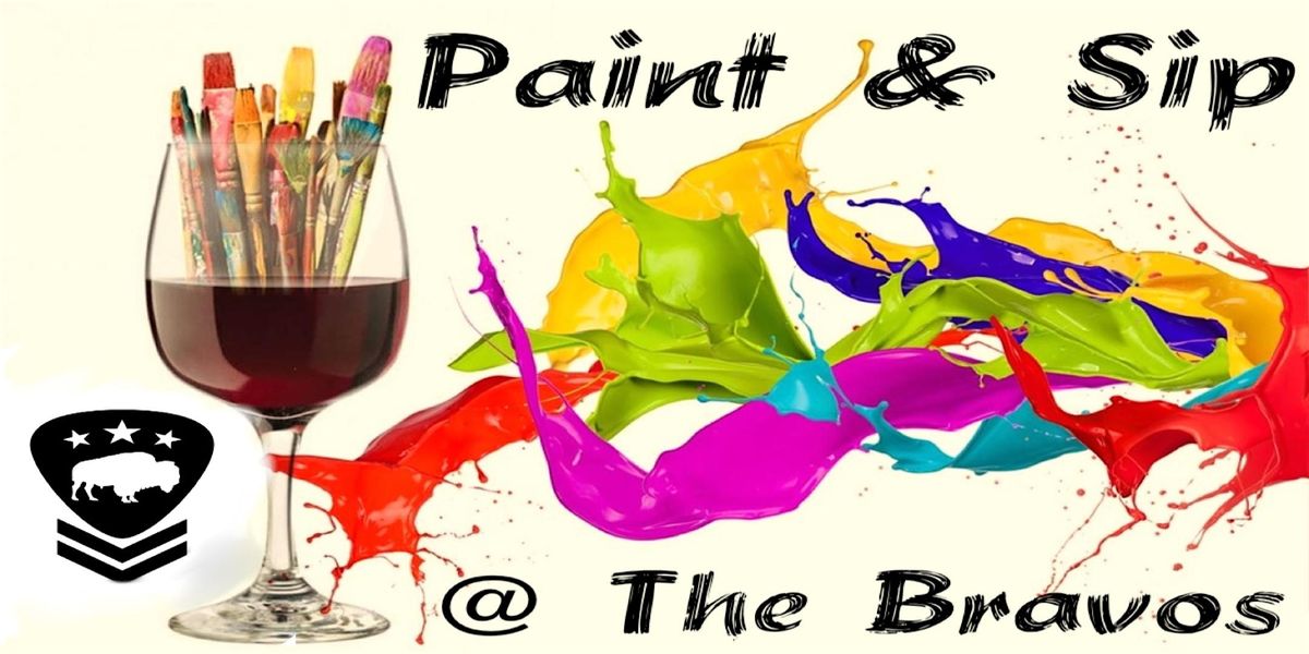 Paint & Sip @ The Bravos