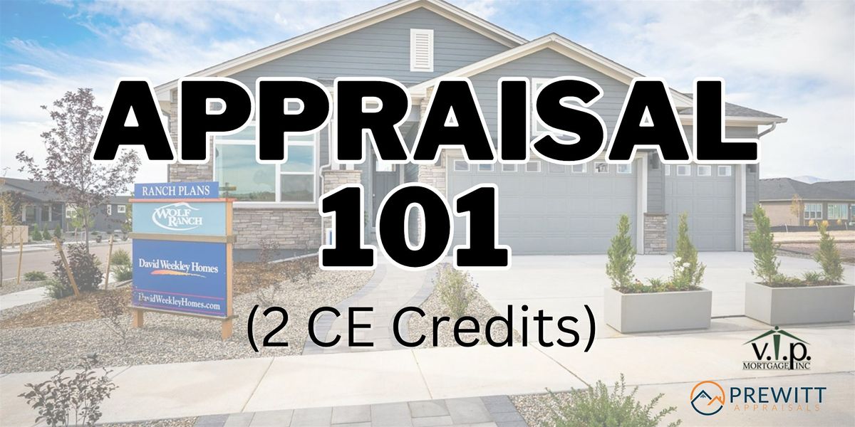 Appraisal 101 (2 CE Credits  - Colorado Springs)