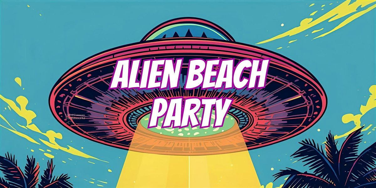 Alien Beach Party