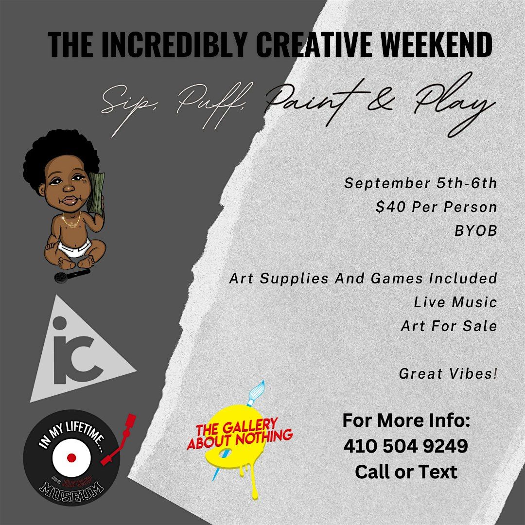 The Incredibly Creative Weekend! Sip, Puff n Paint + Game Night Events!