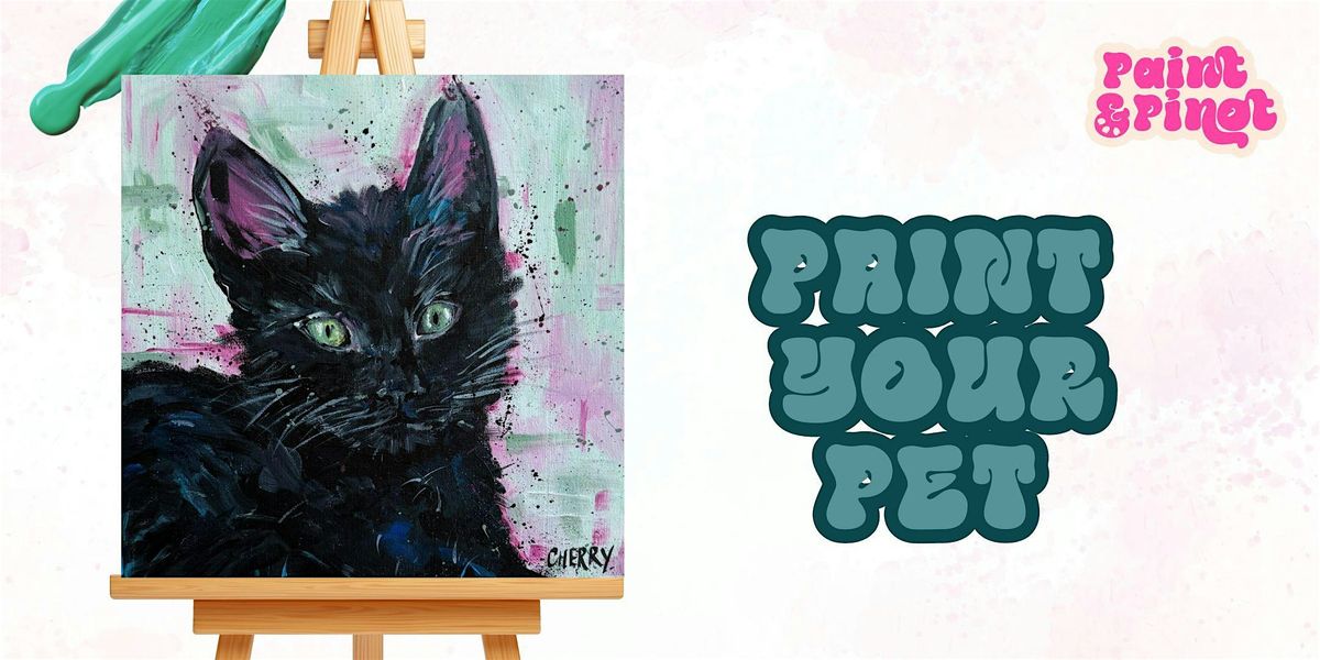 Paint & Pinot - PAINT YOUR PET