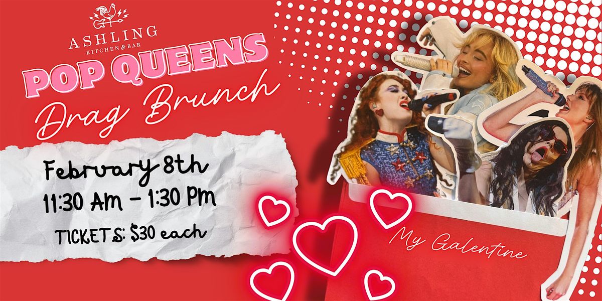 Pop Queens Galentines Day Drag Show