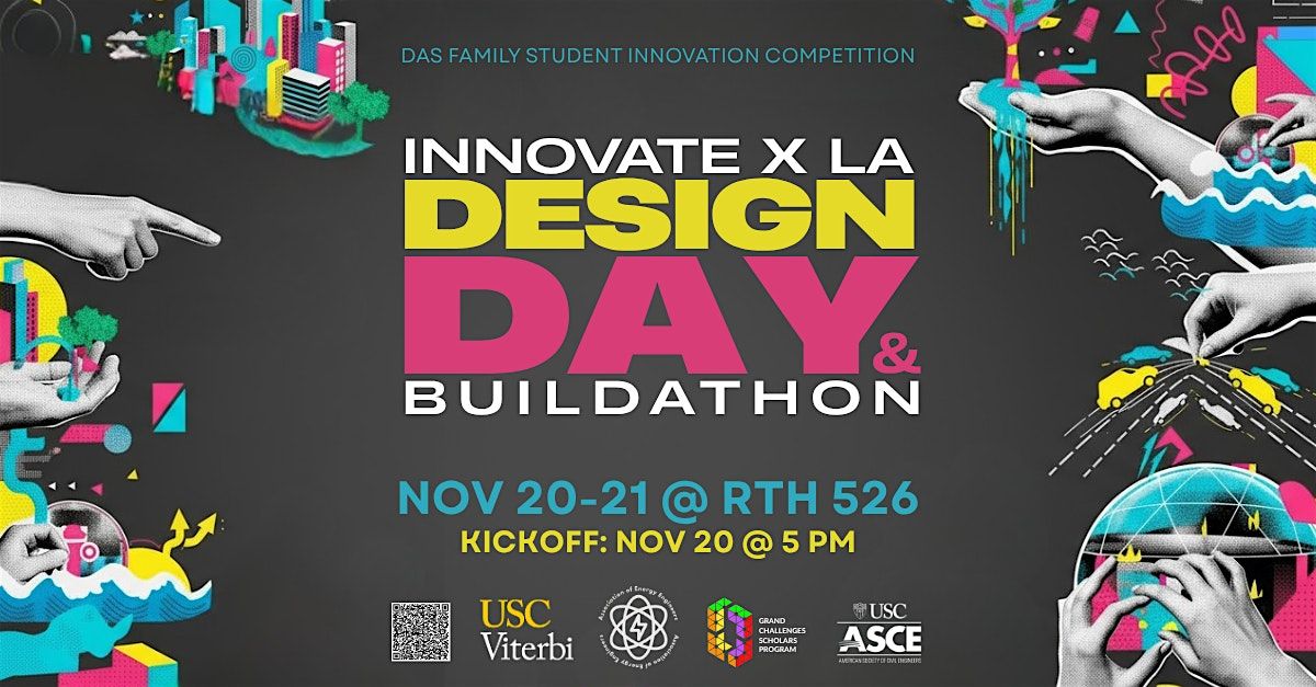 USC - Innovate Los Angeles: Das Family Design Day & Buildathon