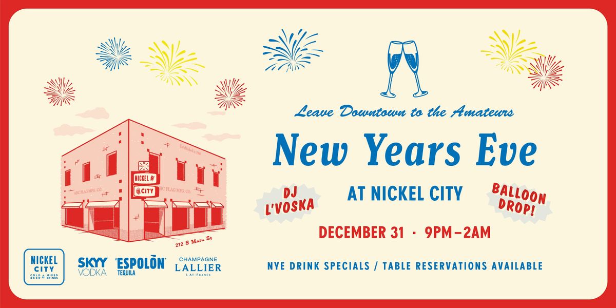 New Years Eve at Nickel City Fort Worth