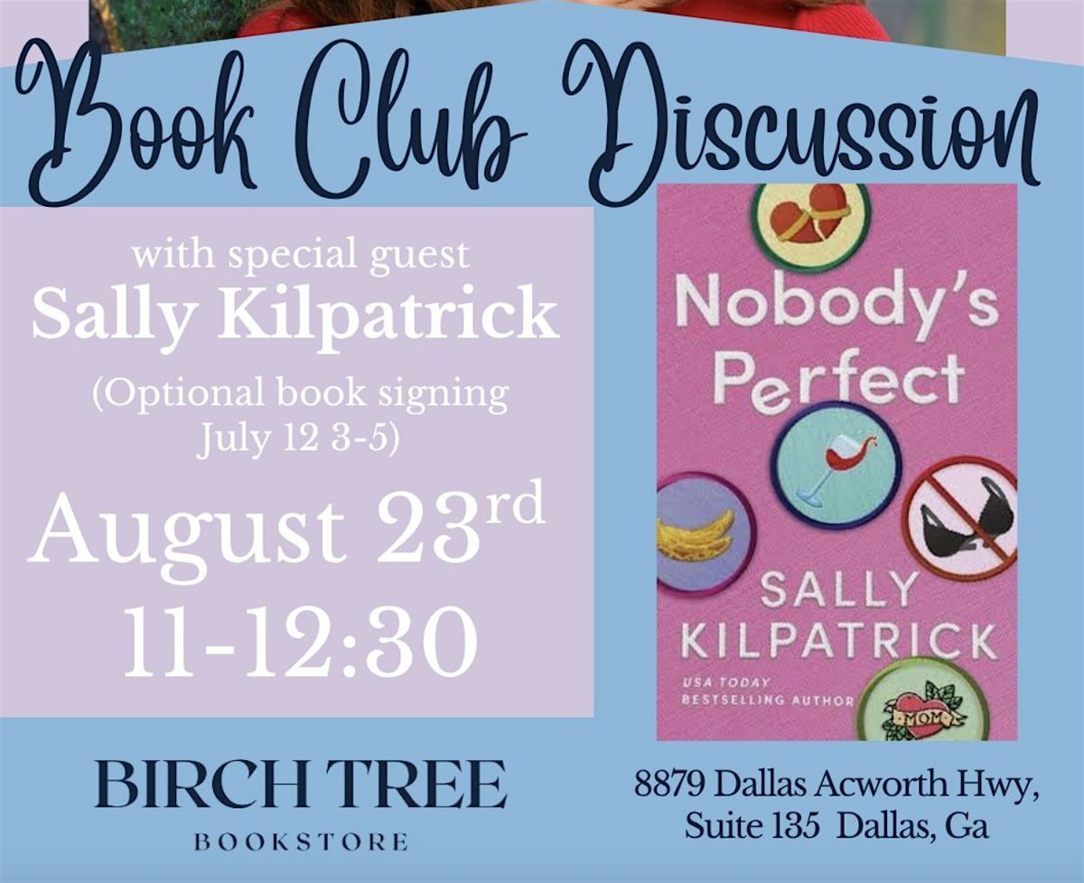 Bookclub: Nobody\u2019s Perfect w\/ Author Sally Kilpatrick at Birch Tree Booksto
