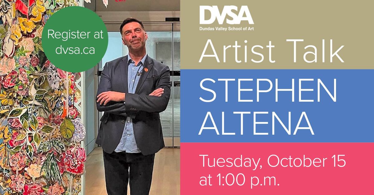 FREE DVSA Artist Talk with Stephen Altena