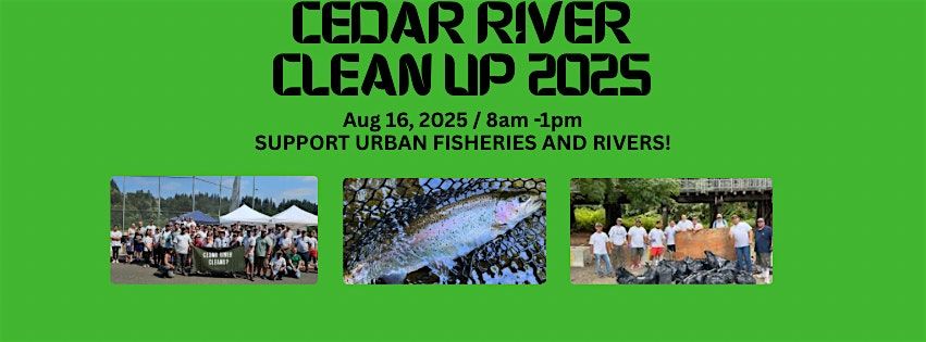 Cedar River clean up 2025