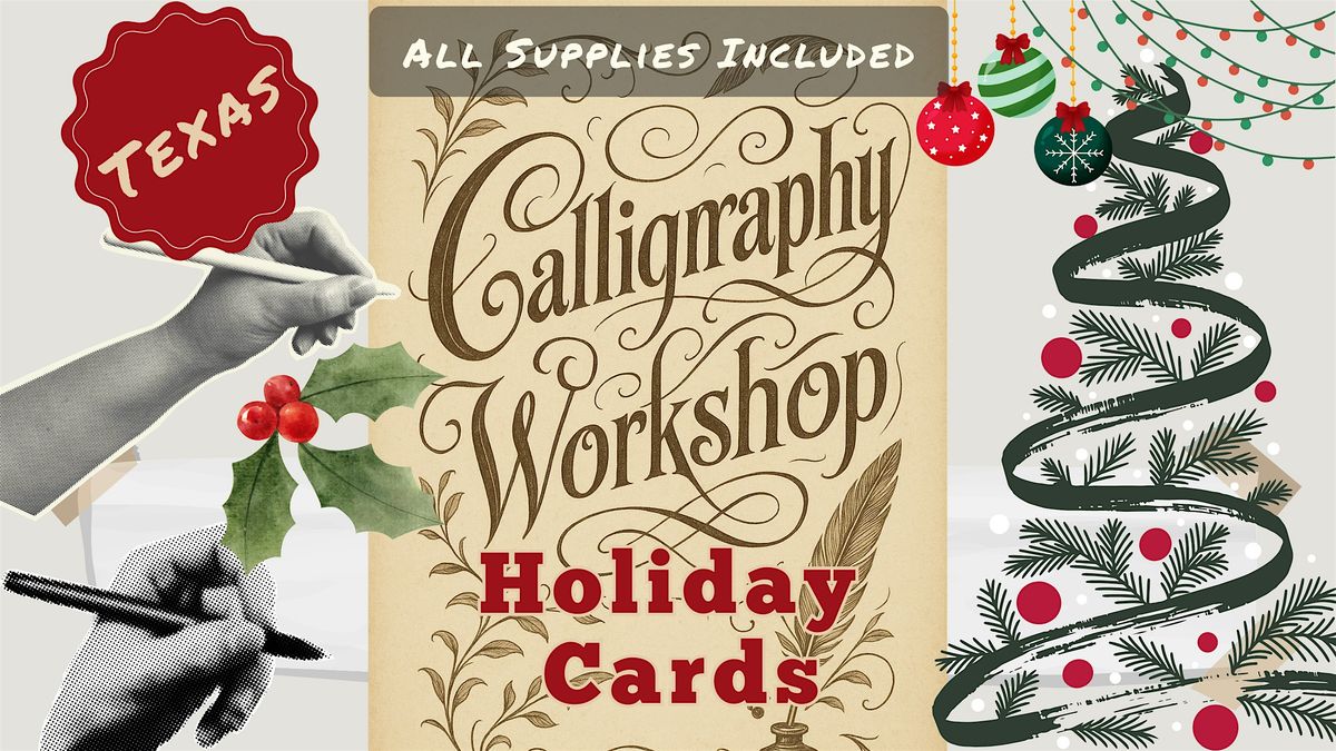 \u2712\ufe0f Calligraphy Workshop: Western Holiday Cards **Texas**