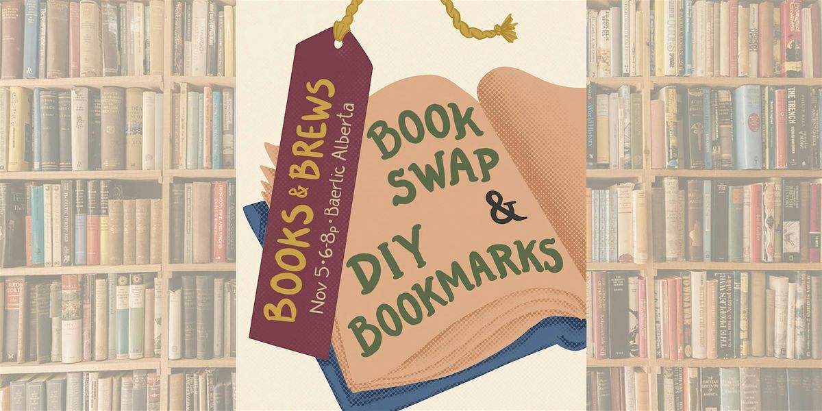 Books & Brews: Book Swap and DIY Bookmarks