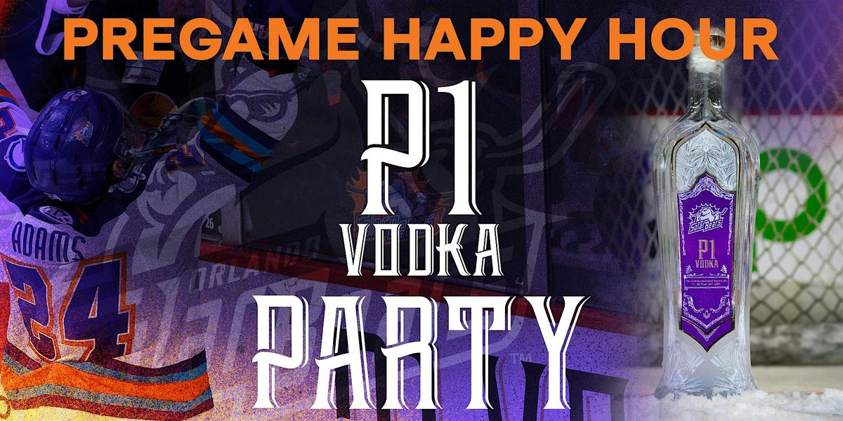 Orlando Solars Bears &  P1 Vodka Pregame Happy Hour Party