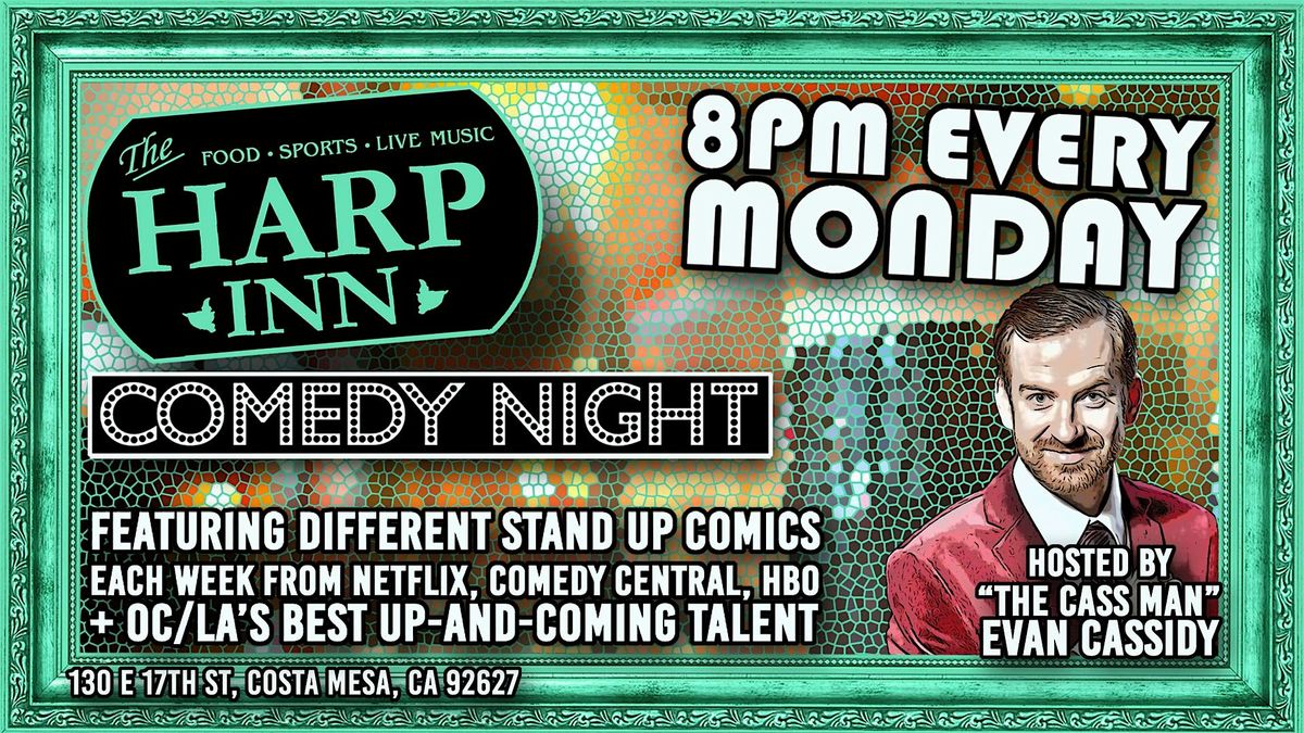 Harp Inn Comedy Show w\/ The Cass Man