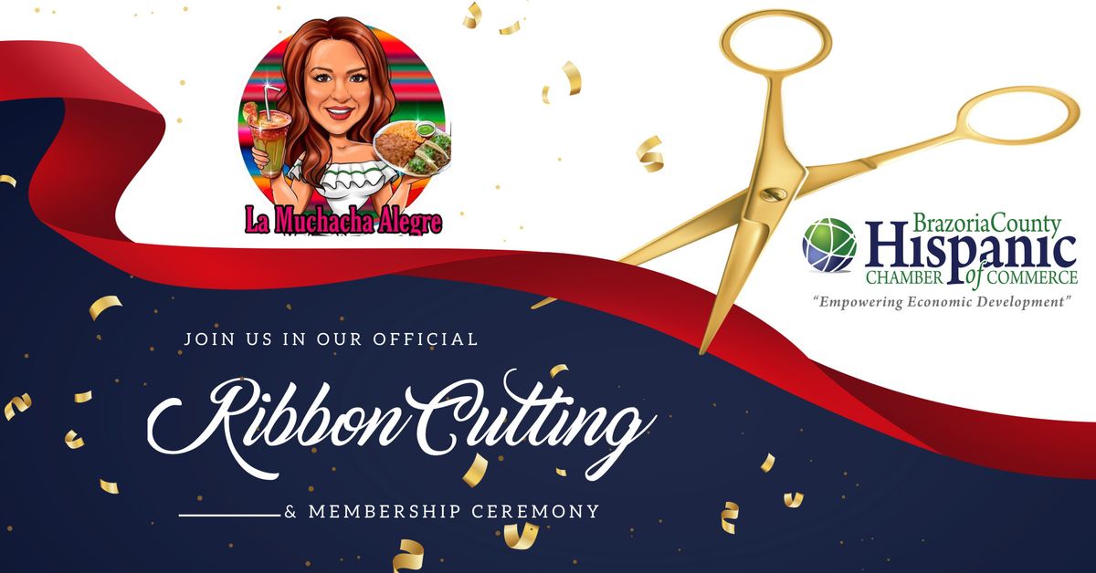  La Muchacha Alegre - Ribbon Cutting Ceremony