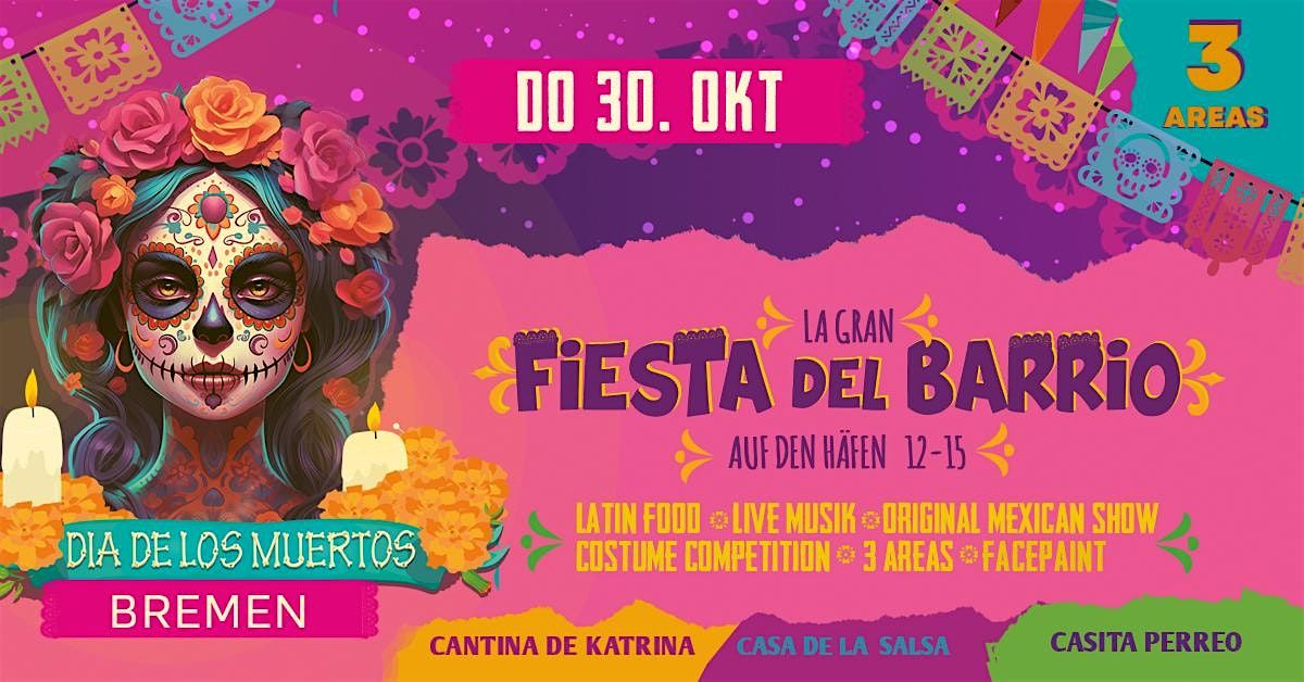 Fiesta del Barrio - Bremen  Dia de Los Muertos