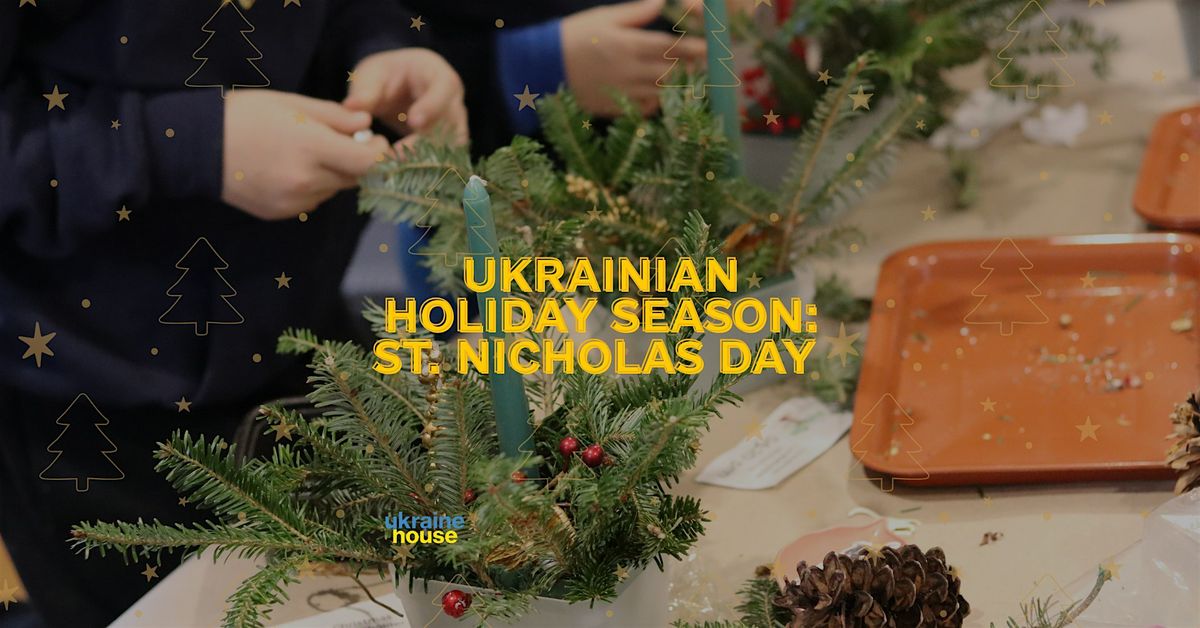 Ukrainian Holiday Season: St. Nicholas Day