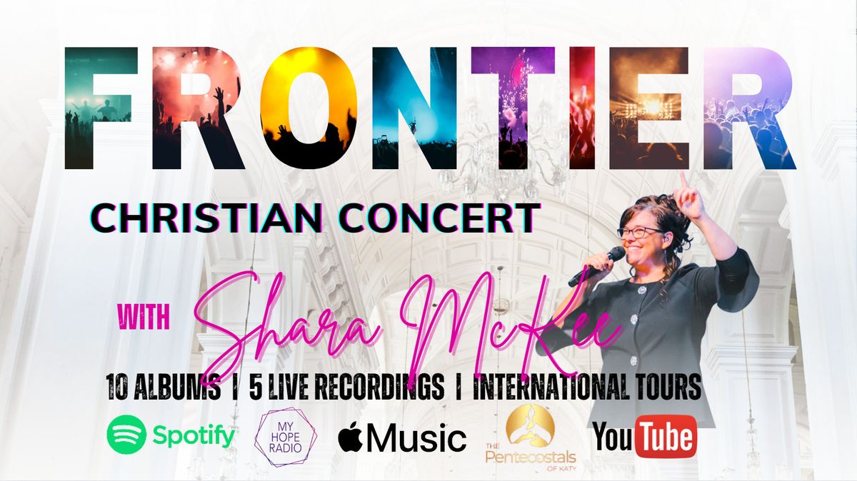 Frontier Christian Concert with Shara McKee