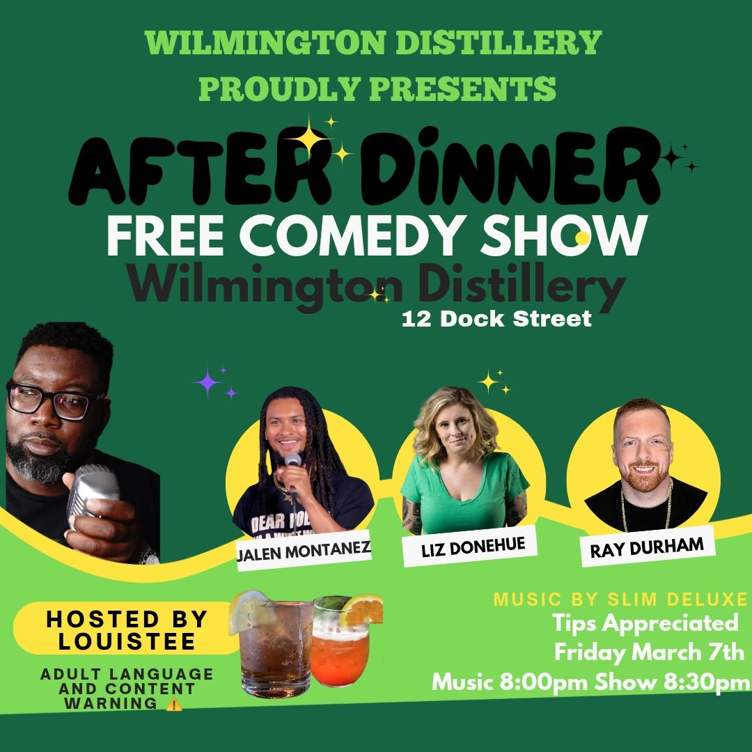 FIRST FRIDAY FREE COMEDY: LOUIS TEE & MORE AT WILMINGTON DISTILLERY 