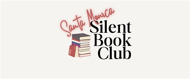 Santa Monica Silent Book Club - November Meeting