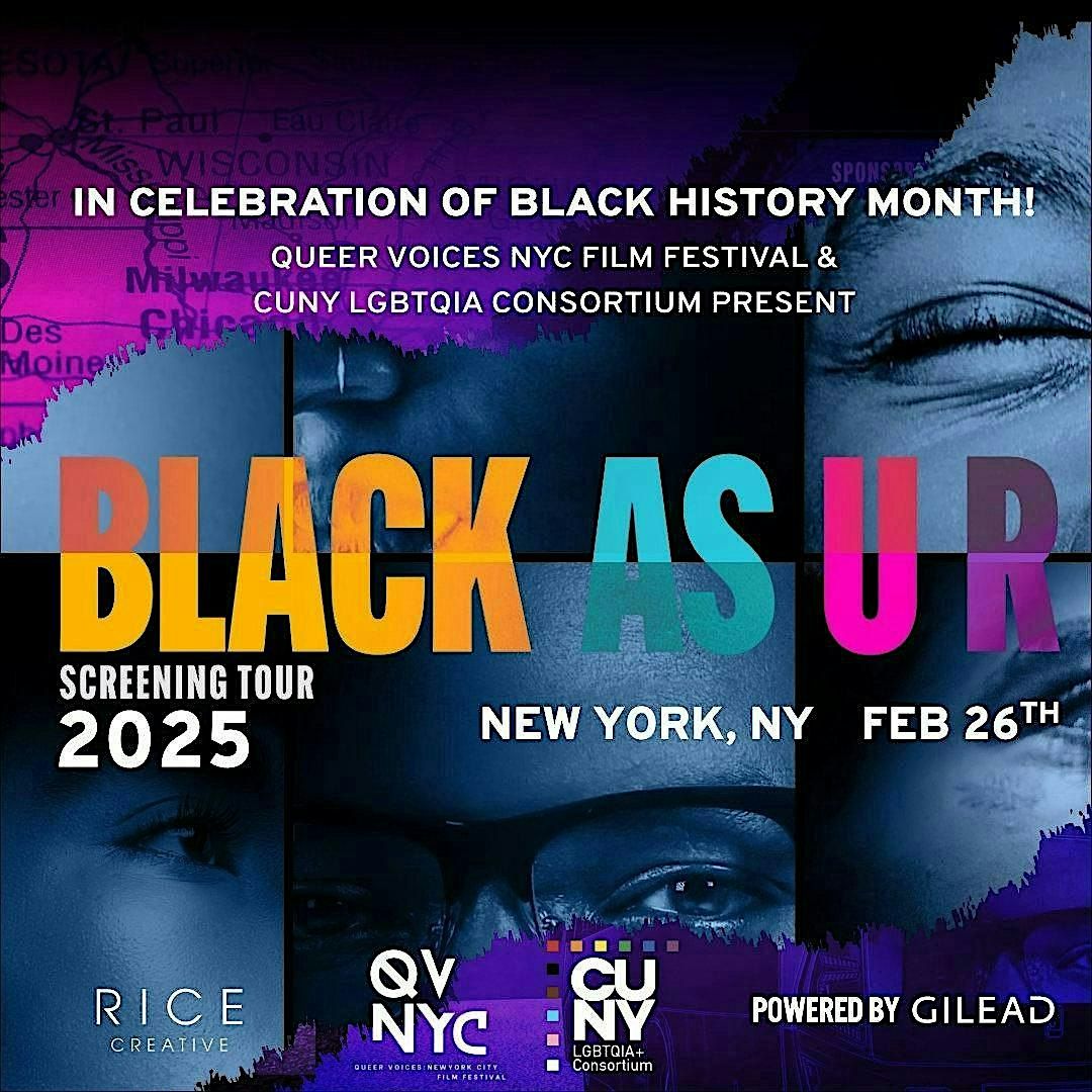 Queer Voices NYC  X CUNY Presents  Black AS U R