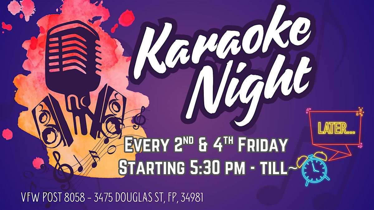 Karaoke Nights - 2nd & 4th Fridays, Open to All