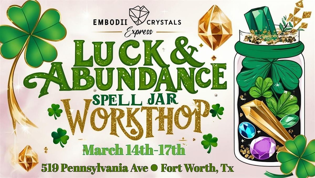 Luck & Abundance Spell Jar Workshop