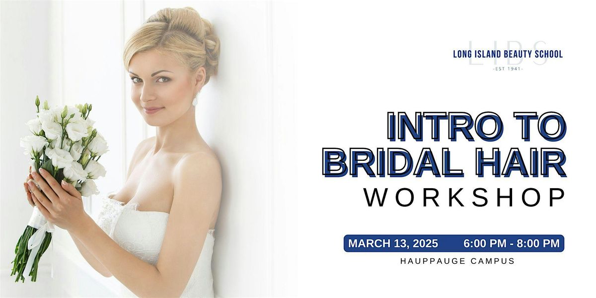 Intro to Bridal Hair