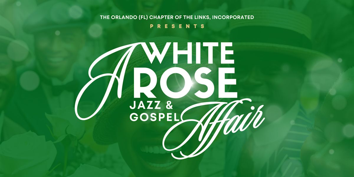 A White Rose Jazz & Gospel Affair