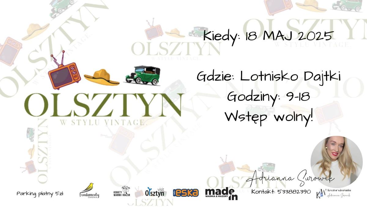 Targi Olsztyn w stylu vintage \/\/ 6 edycja \/\/ 18.05.2025 Lotnisko Dajtki \/\/ Wst\u0119p wolny 